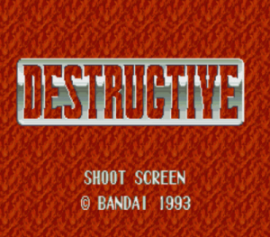 Destructive, Super Scope ROM