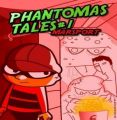 Phantomas Tales 1 - Marsport (2009)(Ubhres Productions)(ES)(en)(Side A)[48K]