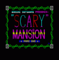 Scary Mansion (1987)(Delbert The Hamster Software)(Side A)[re-release]